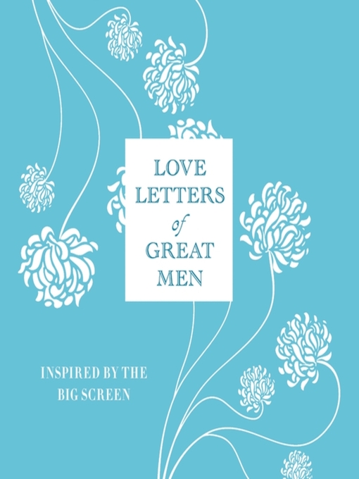 Title details for Love Letters of Great Men by Ursula Doyle - Available